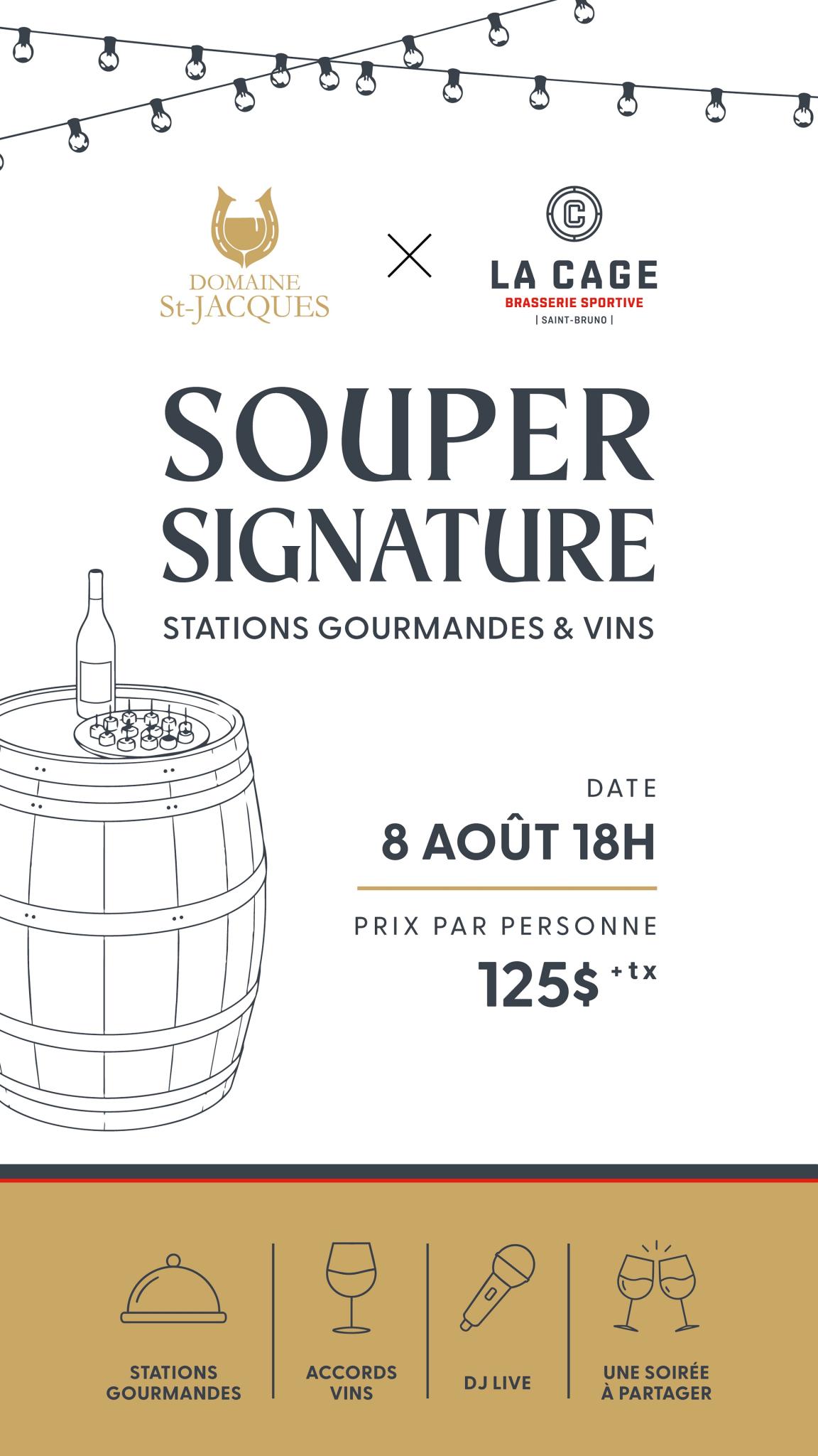 Souper Signature DSJ x La Cage